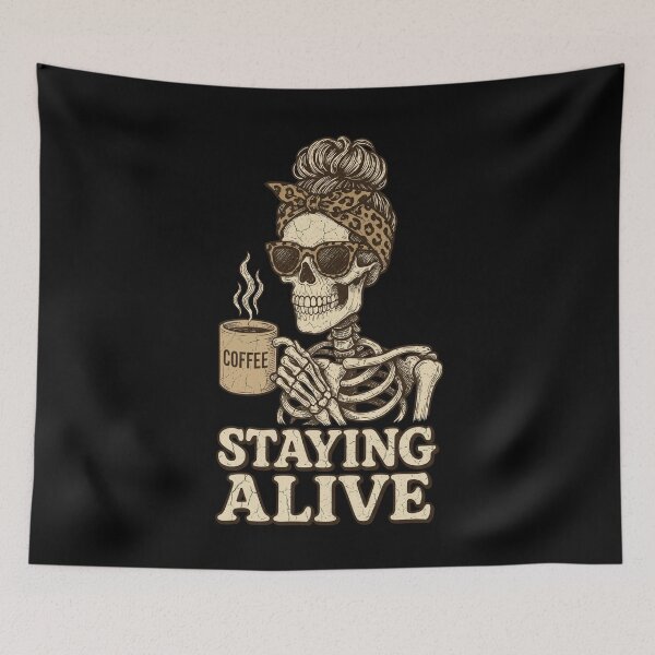 Item preview, Staying Alive Skeleton Coffee Leopard Messy Bun Tired Mom Graphic designed and sold by PensaPo2.