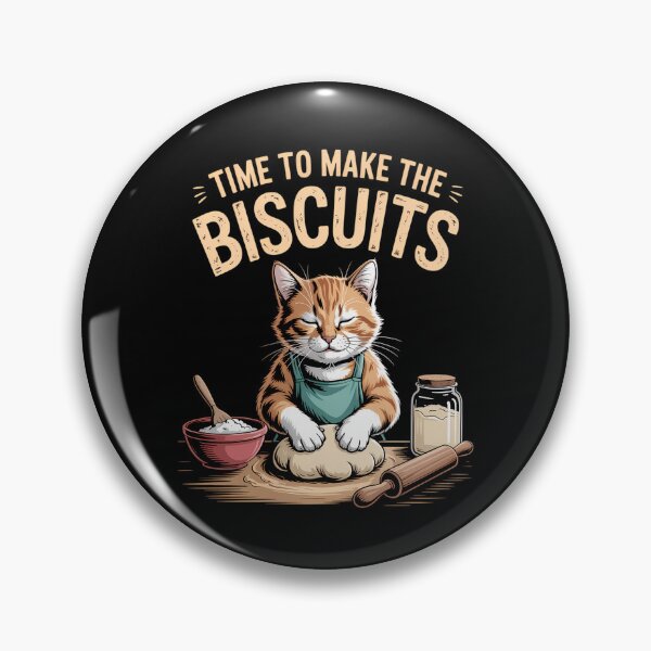 Item preview, Cute Kitty Time To Make The Biscuits Cat Lover designed and sold by ipleadirony.
