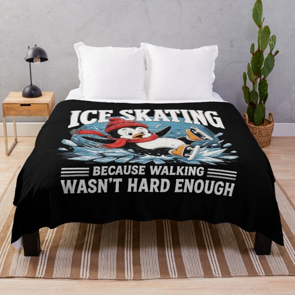 Item preview, ICE SKATING BECAUSE WALKING WASN’T HARD ENOUGH designed and sold by Maureendz.