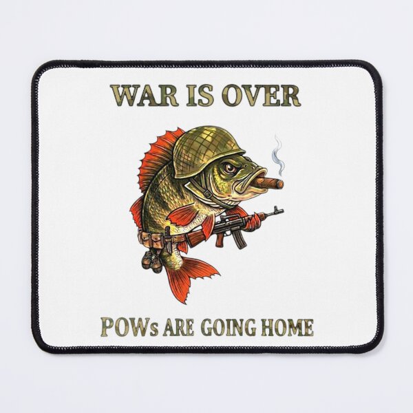 Item preview, Funny Catch And Release Fishing - War Is Over POWs Going Home designed and sold by Stefanrajzer.