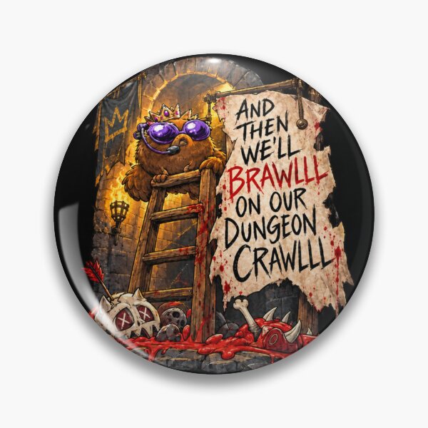 Item preview, And Then We’ll Brawl on Our Dungeon Crawl designed and sold by sofiafresno273.