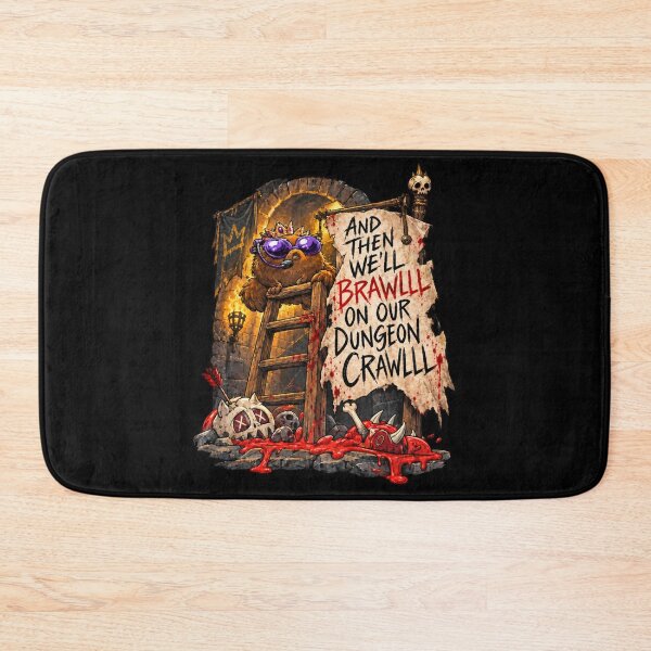 Item preview, And Then We’ll Brawl on Our Dungeon Crawl designed and sold by sofiafresno273.