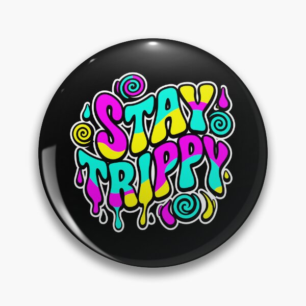 Item preview, Stay Trippy Psychedelic Festival Rave Hippie Stoner designed and sold by PopStars1993.