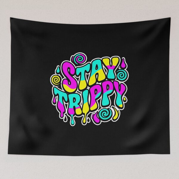 Item preview, Stay Trippy Psychedelic Festival Rave Hippie Stoner designed and sold by PopStars1993.
