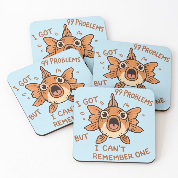 Item preview, I got 99 problems but i can't remember one funny goldfish  designed and sold by BrownHorse90s.