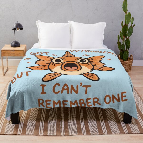 Item preview, I got 99 problems but i can't remember one funny goldfish designed and sold by BrownHorse90s.