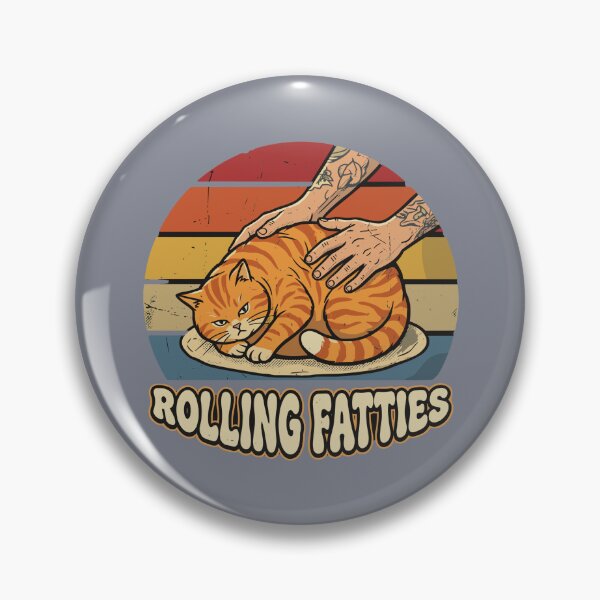 Item preview, Rolling Fatties Funny Cat Pet Owner designed and sold by SofiBlair.