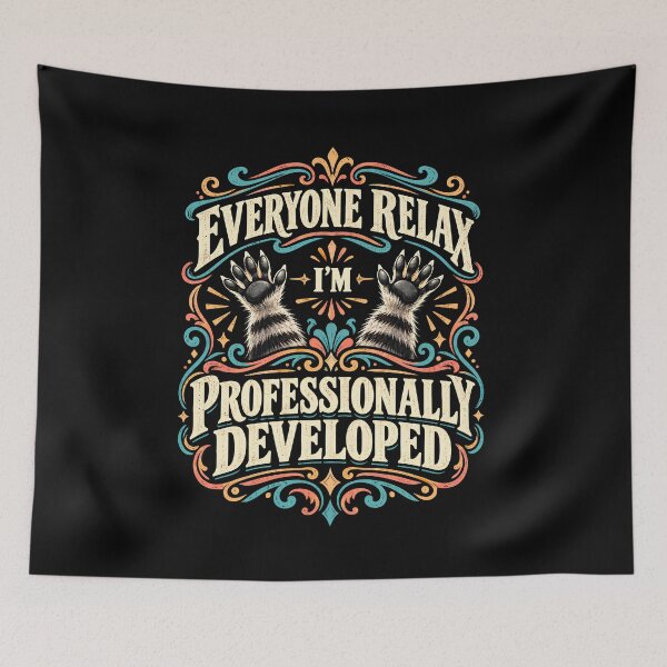 Item preview, Everyone Relax I'm Professionally Developed Funny Raccoon Meme  designed and sold by THREE LITTLE BEANS.