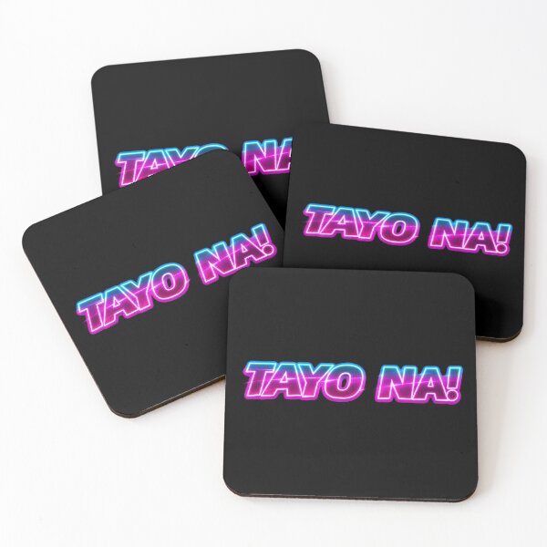 Item preview, Tayo Na! designed and sold by YourBoy87.