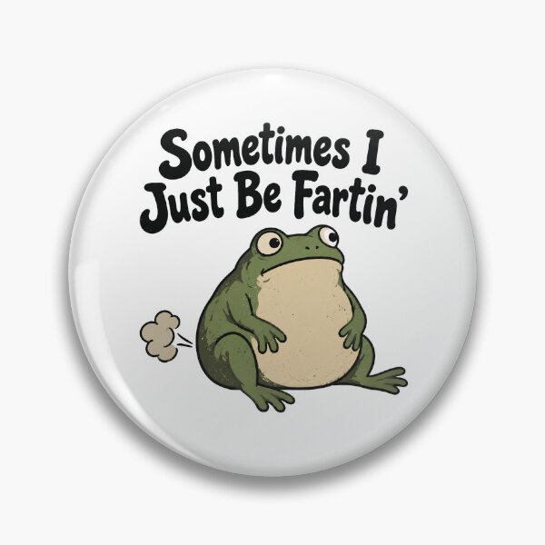 Item preview, Sometimes I Just Be Fartin frog designed and sold by sollunadesignns.