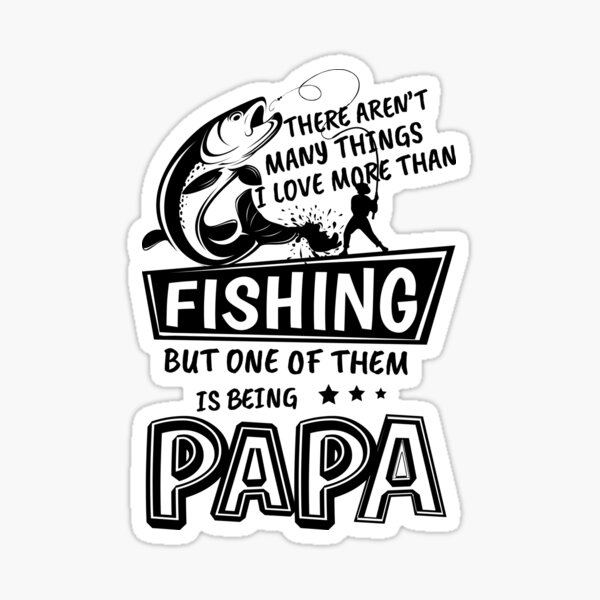 Papa Fishing Stickers Redbubble