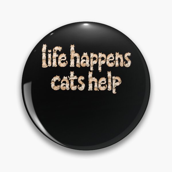 Item preview, Life Happens Cats Help designed and sold by sollunadesignns.