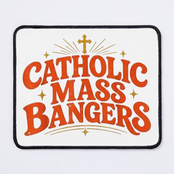 Item preview, Catholic Mass Bangers designed and sold by Churt-Decor.