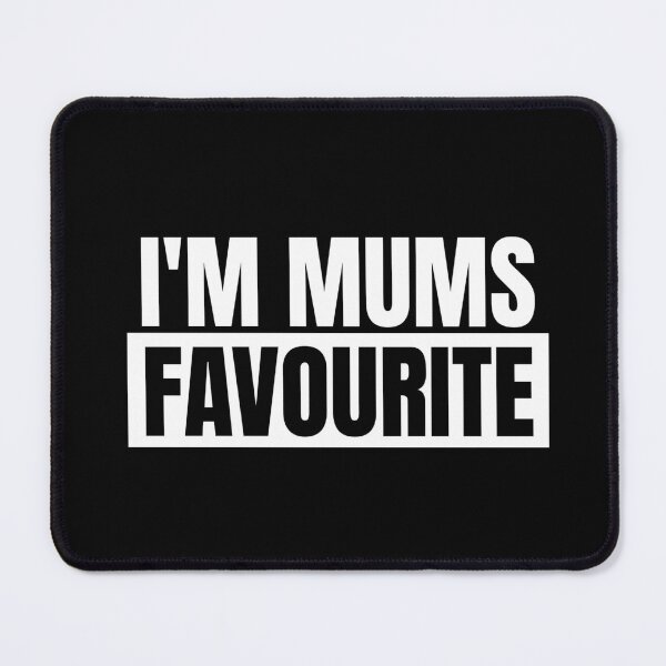 Item preview, I'm mums favourite designed and sold by Dondonmart.