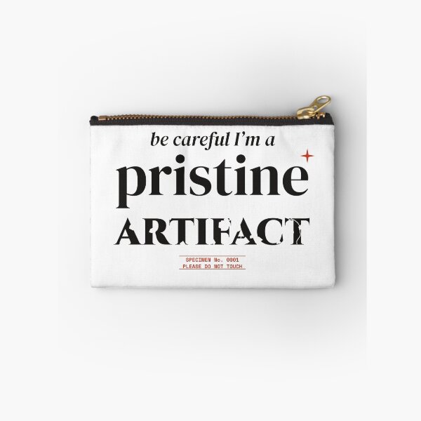 Item preview, Be Careful I'm A Pristine Artifact Typography Quote designed and sold by Tad & smidgen.