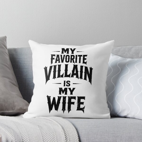 Item preview, My Favorite Villain Is My Wife – Gothic Marriage Humor designed and sold by Art-Arcade6.