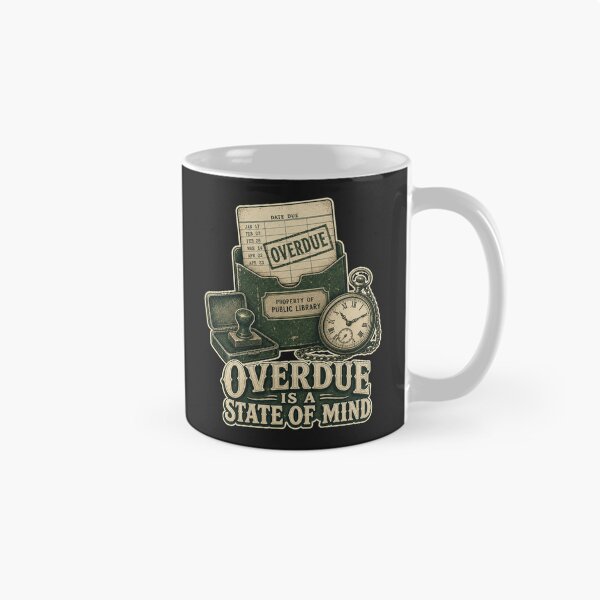 Item preview, Overdue Is A State Of Mind Shirt, Funny Librarian T-Shirt, Library Book Humor Tee, Book Lover Gift Shirt, Vintage Due Date Stamp Graphic designed and sold by TshirtsLabs.