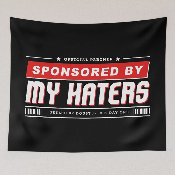 Item preview, Sponsored By My Haters Funny Sarcastic Y2K Internet Humor designed and sold by Hexleon Merch.