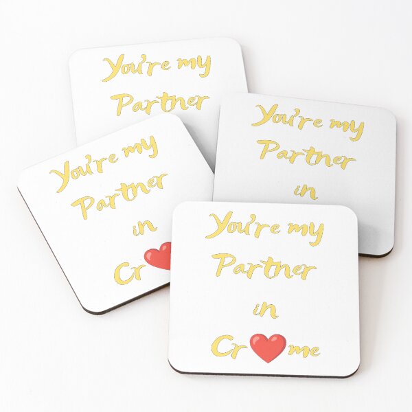 Item preview, You're my partner in crime designed and sold by Abiphora.