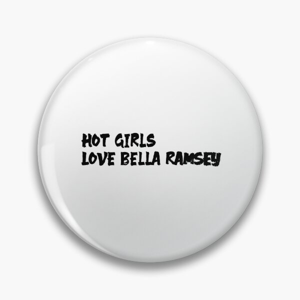 Item preview, Hot Girls Love Bella Ramsey Sticker designed and sold by karis-mabegu.