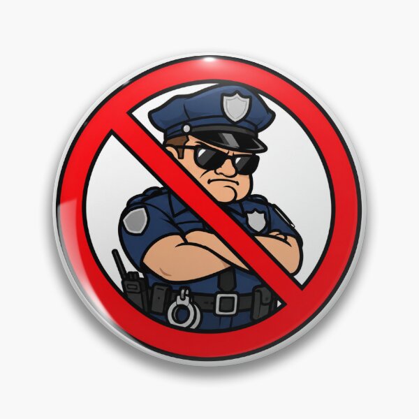 Item preview, No Police Funny Anti Cop Prohibition Sign designed and sold by MonkiFlipp.