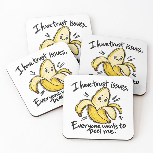 Item preview, I Have Trust Issues – Funny Sad Banana Pun designed and sold by Mavriboy.