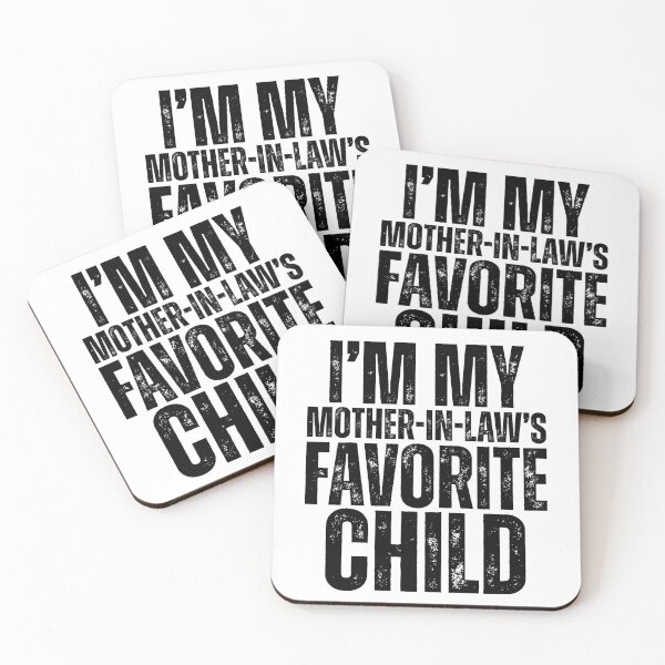 Item preview, I'm My Mother In Law's Favorite Child designed and sold by Dondonmart.