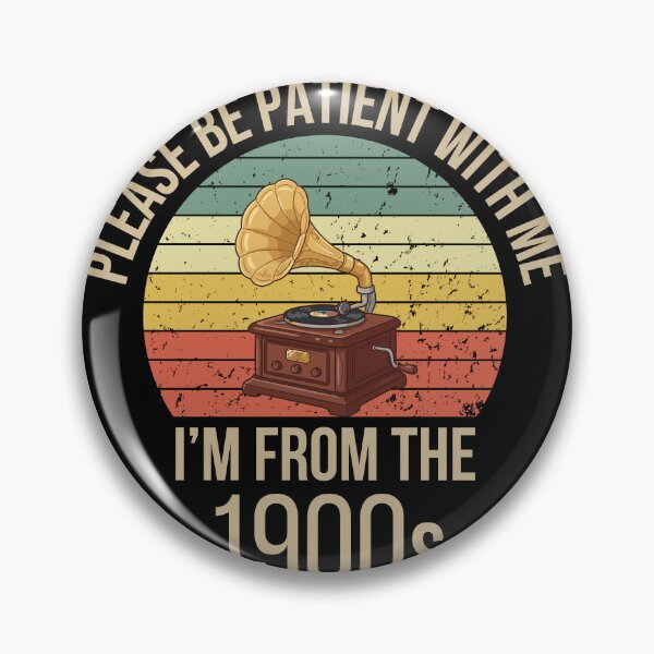 Item preview, Please Be Patient With Me I’m From The 1900s Retro Sunset designed and sold by Dondonmart.