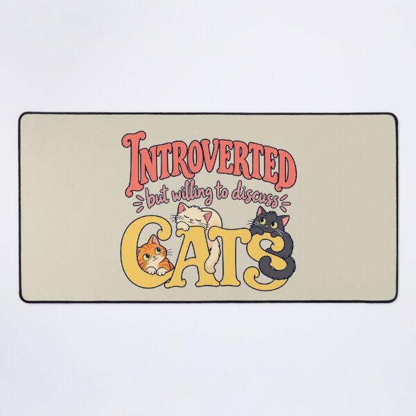 Item preview, introverted but willing to discuss cats designed and sold by MoodleDoon.