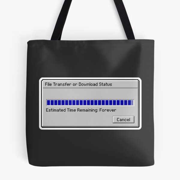 Item preview, Estimated Time Remaining: Forever - Retro Download Progress Bar    designed and sold by Potato Quality Prints.