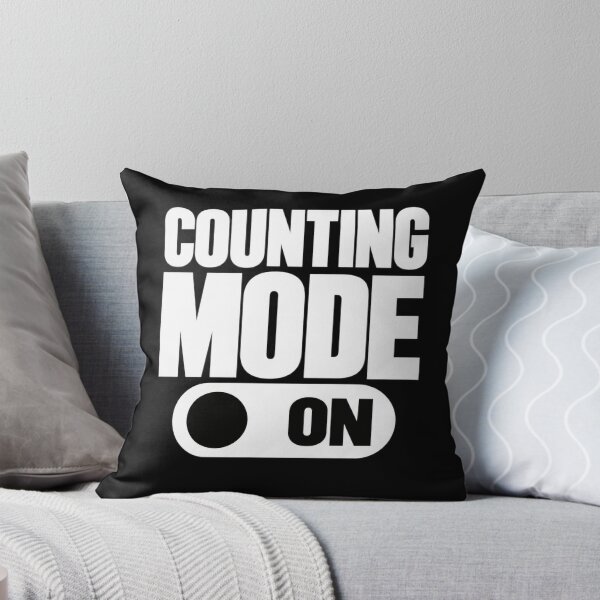 Item preview, Counting Mode On – Funny Work Life Humor for Tired Employees and Office Workers designed and sold by Trendably.