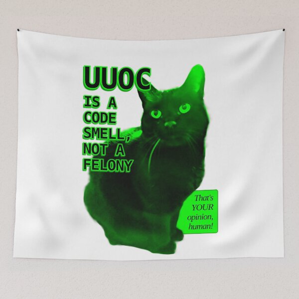 Item preview, Linux: UUOC (unnecessary use of cat) is a code smell, not a felony designed and sold by LittleGreyMan2026.