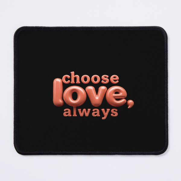 Item preview, Choose love, always designed and sold by Stefrait-7.