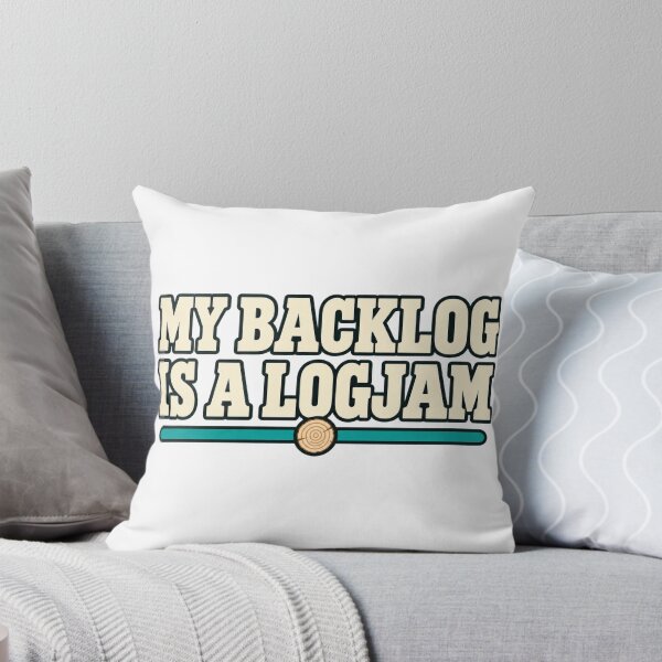 Item preview, Funny Beaver Work Gift — My Backlog Is a Logjam designed and sold by UrbanCanvvas.