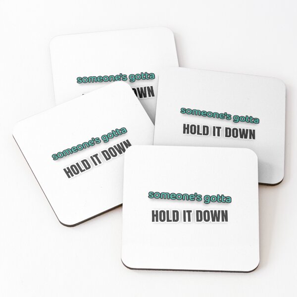 Item preview, Someone's Gotta Hold It Down Funny FOMO Sticker designed and sold by CanvasHack.