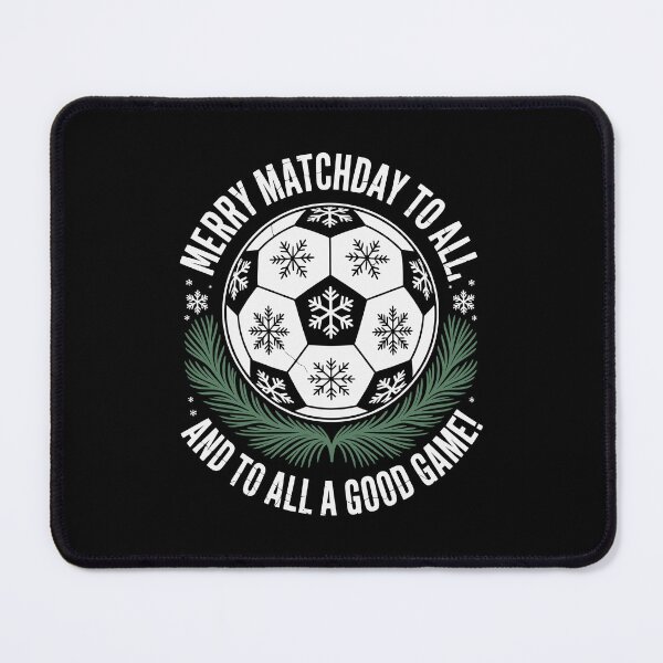 Item preview, MERRY MATCHDAY TO ALL. AND TO ALL, A GOOD GAME! designed and sold by jkrphoto.