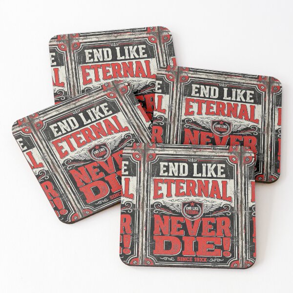 Item preview, Motivational sign pun in a vintage metal style: "End Like, Eternal Never Die!" – Grunge Rock aesthetic. designed and sold by Giulivo Store Graphic.