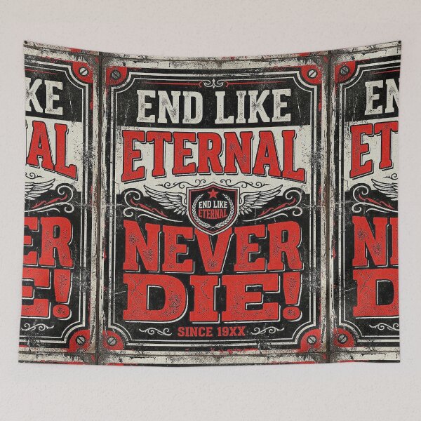Item preview, Motivational sign pun in a vintage metal style: "End Like, Eternal Never Die!" – Grunge Rock aesthetic. designed and sold by Giulivo Store Graphic.