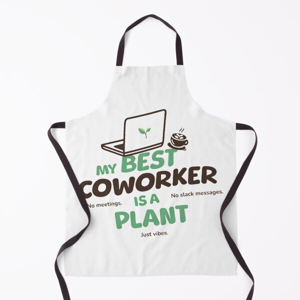 Item preview, Funny Coworker Humor - My Best Coworker Is A Plant designed and sold by Economical Design.