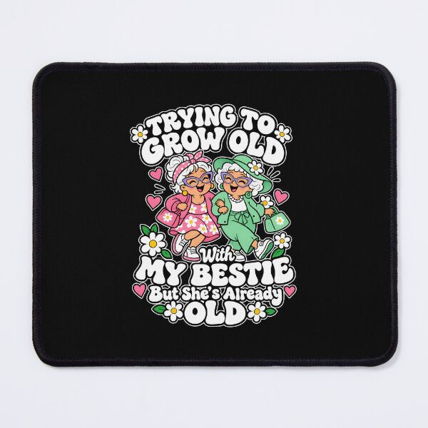 Item preview, Grow Old With My Bestie Funny Best Friend designed and sold by Poseyteso.