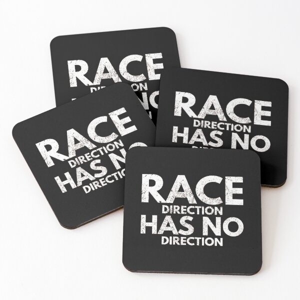 Item preview, Race Direction Has No Direction designed and sold by Kala4tCarlee.