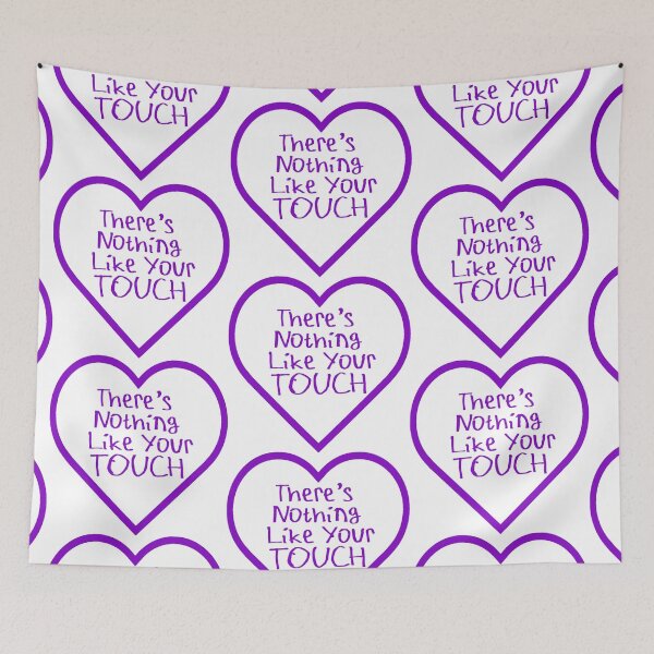 Item preview, There's Nothing Like Your Touch designed and sold by kinpirks.