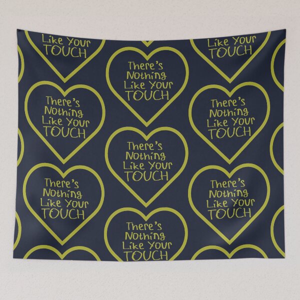 Item preview, There's Nothing Like Your Touch designed and sold by kinpirks.