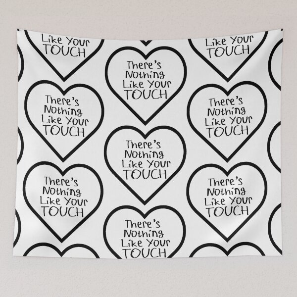 Item preview, There's Nothing Like Your Touch designed and sold by kinpirks.