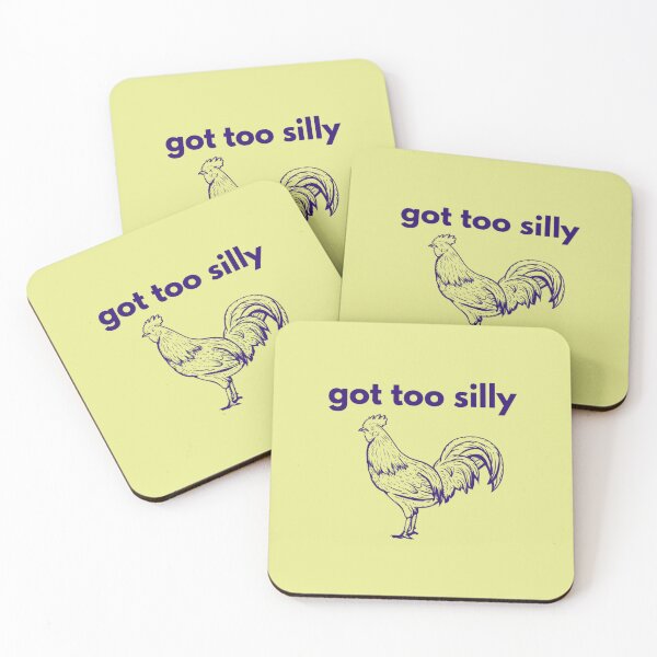 Item preview, Got Too Silly Funny Rooster Line Art Meme Quote designed and sold by NatsDigitalCo.