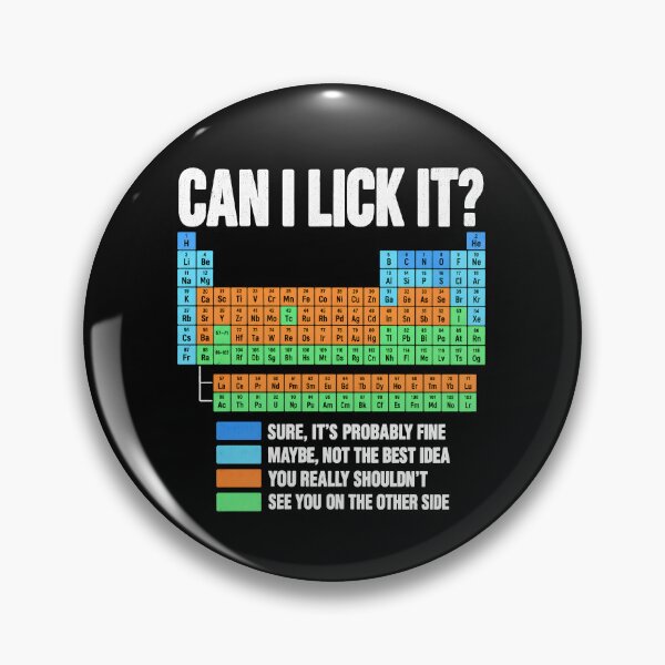 Item preview, Can I Lick It Funny Periodic Table Teacher designed and sold by Ajahakodoma.