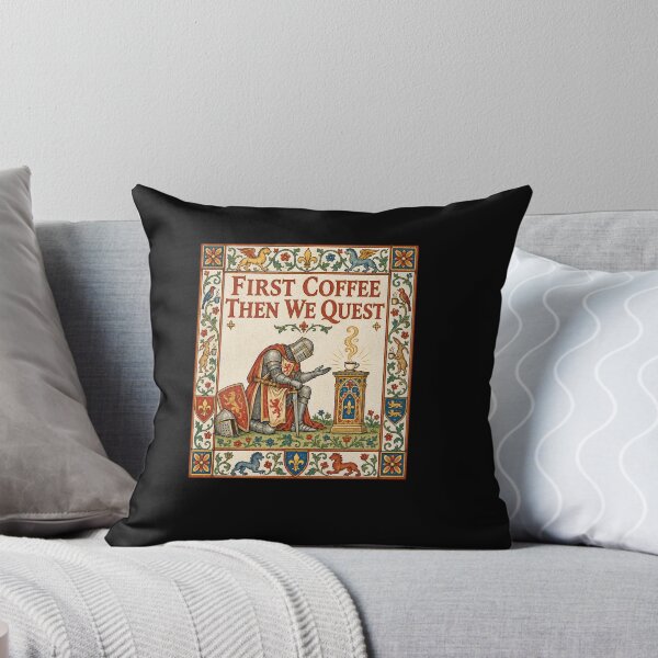 Item preview, First Coffee Then We Quest Medieval Knight designed and sold by LorenaVirex.