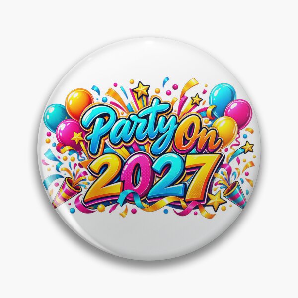Item preview, Party On 2027 Happy New Year Celebration Design designed and sold by FuzionRaptor.