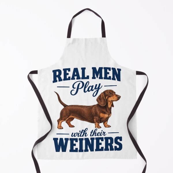 Item preview, Real Men Play With Their Weiners Funny Dachshund Dog designed and sold by gordonbwyashop.