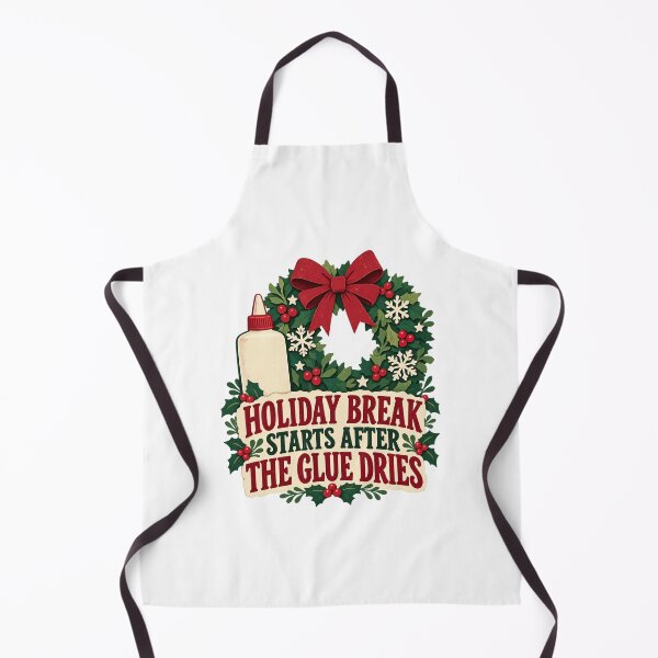 Item preview, Holiday Break Starts After Glue Dries designed and sold by epic-phrases.
